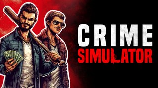 Crime Simulator | Official Reveal Trailer | 2024