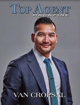 Van Cropsal Spotlighted in Top Agent Magazine Canada: Leading the Real Estate Market with Excellence
