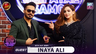 The Night Show with Ayaz Samoo | Inaya Khan | Uncensored | EP 119 | 10th May 2024 | ARY Zindagi