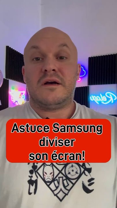 Astuce samsung !
