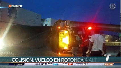 Colisión y vuelco en rotonda de 4 Altos en Colón