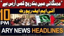 ARY News 10 PM Headlines 10th May 2024 | Inflation in Pakistan - IMF report