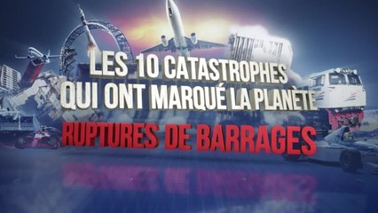 Les 10 catastrophes qui ont marqué la planète