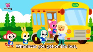 Learn Bus Safety Rules with Pinkfong Song for Preschool Kids Pinkfong Kids Songs