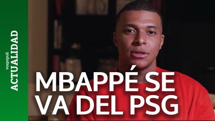 Mbappé anuncia que deja el PSG