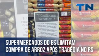 Supermercados do ES limitam compra de arroz após tragédia no Rio Grande do Sul