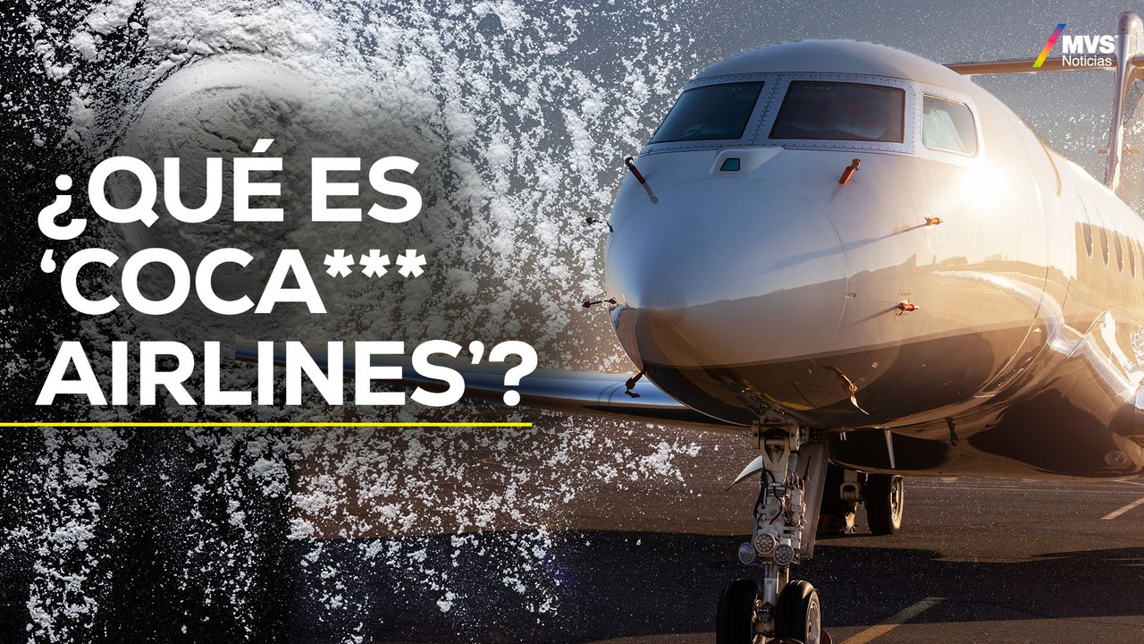T5:E17 ‘COCA*** AIRLINES’: así es como el n**co se reinventa para transportar esta sustancia