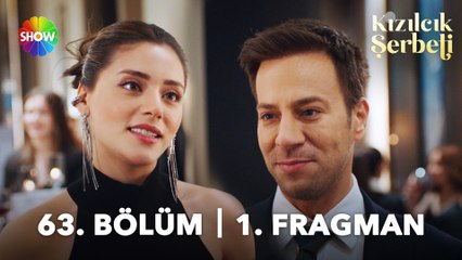 Kızılcık Şerbeti 63. Bölüm 1. Fragman | "Hayatına girdiğin insanlara da ilaç gibi geliyorsun..."