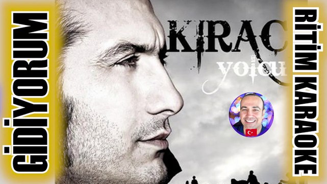 Gidiyorum - Kıraç ✩ Ritim Karaoke Orijinal Trafik (Türkçe Rock)