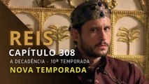 NOVELA REIS 10/05/2024 CAPÍTULO 308 (SEXTA-FEIRA) COMPLETO HD #ADecadência