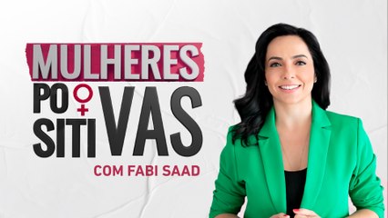 Izabella Camargo | Mulheres Positivas - 12/05/24