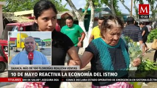 En Oaxaca, la celebración del Día de las Madres reactiva la actividad económica