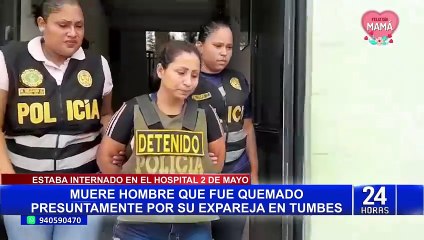 Fallece hombre quemado presuntamente por su expareja en Tumbes