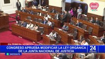 Congreso aprueba modificaciones a la Ley Orgánica de la Junta Nacional de Justicia