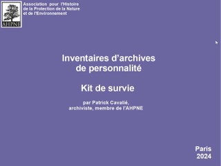 Comment réaliser un inventaire d’archives de personnalité de la protection de la nature