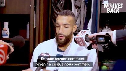 Timberwolves - Gobert : “Redevenir ce que nous sommes”