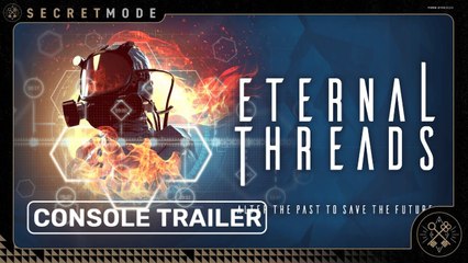 Tráiler para consolas de Eternal Threads
