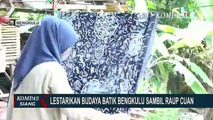 Lestarikan Budaya Batik Bengkulu Sambil Raup Cuan