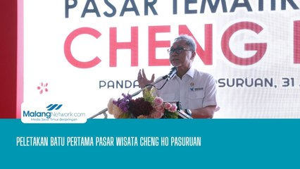 Peletakan Batu Pertama Pasar Wisata Cheng Ho Pasuruan