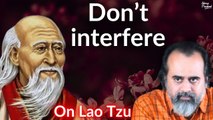 Don’t interfere || Acharya Prashant, on Lao Tzu (2017)