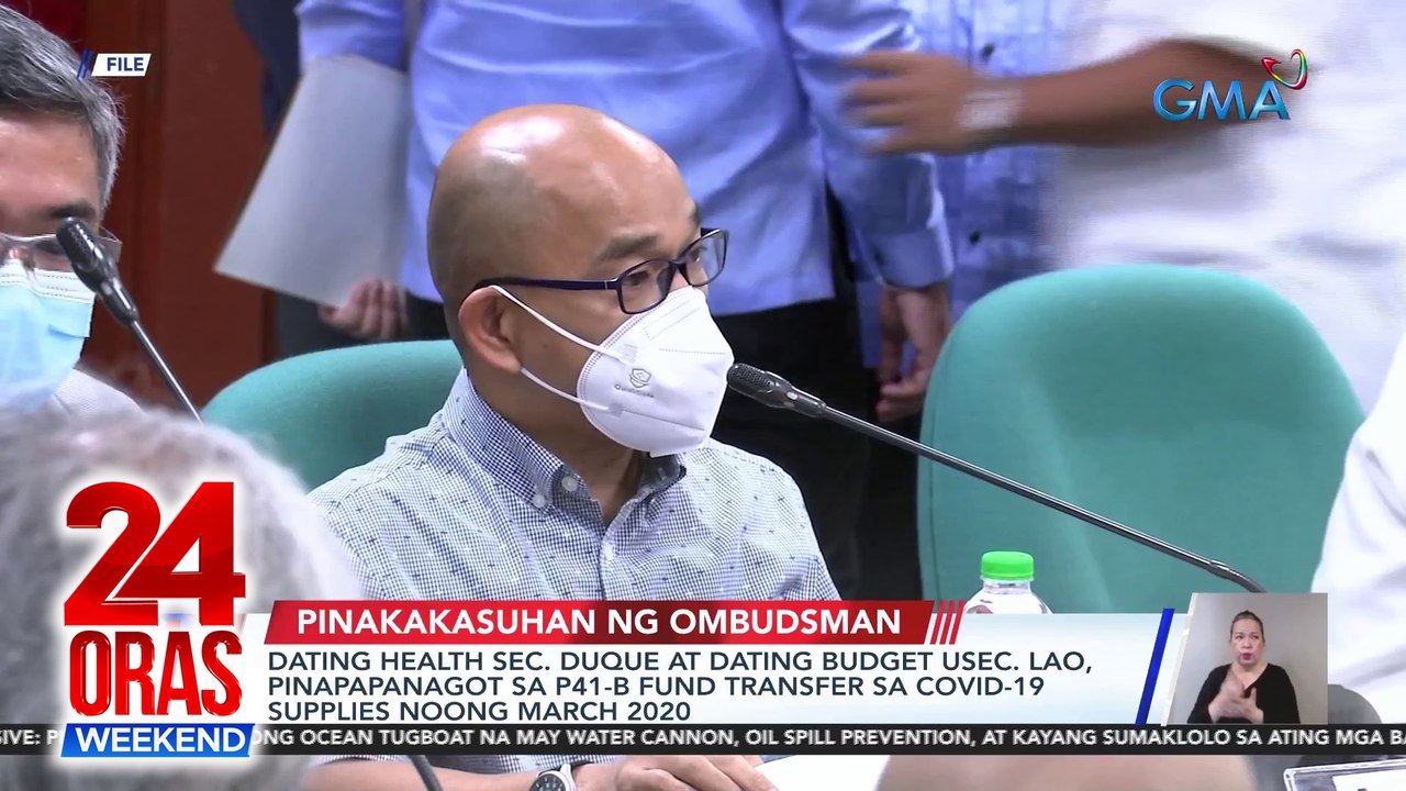 Dating Health Sec. Duque at dating Budget Usec. Lao, pinapapanagot sa P41-B fund transfer sa COVID-19 supplies noong March 2020 | 24 Oras Weekend