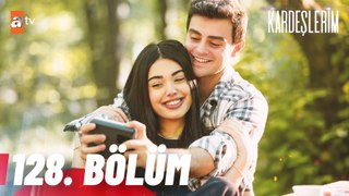 Kardeşlerim 128. Bölüm