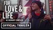 For Love & Life: No Ordinary Campaign | Official Trailer (2024)