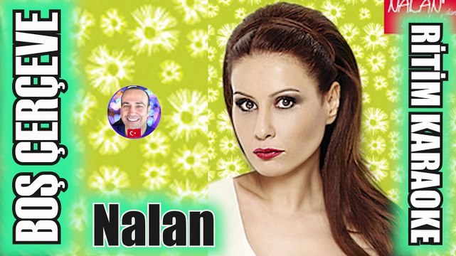Boş Çerçeve - Nalan ✩ Ritim Karaoke Orijinal Trafik (Muhayyer Kürdi Düyek TSM KORO)