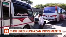 Choferes rechazan incremento