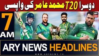 ARY News 7 AM Headlines 12th May 2024 | PAK vs Ireland - Second T20I -  Mohammad Amir's Comeback