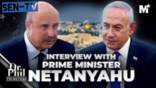 Dr Phil's Exclusive Interview with Prime Minister Benjamin Netanyahu  _ Dr. Phil Primetime