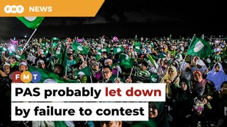 ‘Lacklustre’ PAS probably let down by failure to contest, says analyst