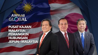 AWANI Global: Pusat Kajian Malaysia: Pemangkin hubungan Jepun-Malaysia