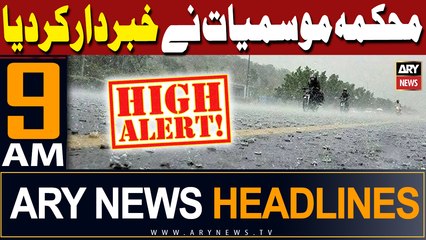 ARY News 9 AM Headlines 12th May 2024 | Weather Update