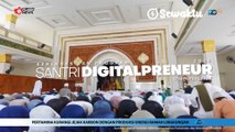 Santri Digitalpreneur, Membangun Garda Terdepan dalam Pengembangan Ekonomi Digital