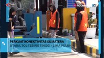 Presiden Jokowi Resmikan Tol Tebing Tinggi - Lima Puluh, Bukti Komitmen Pemerintah Perkuat Infrastruktur Sumatera Utara