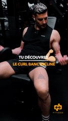 POV : Le curl banc incliné