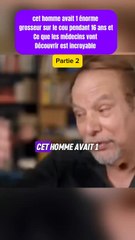 Il avait une bosse sur le cou (partie 2)