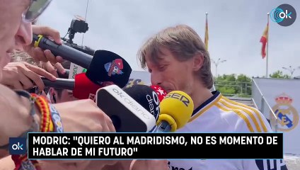 Modric: "Quiero al madridismo, no es momento de hablar de mi futuro"