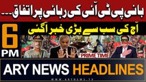 ARY News 6 PM Prime Time Headlines 12th May 2024 | Bani PTI Ki Rihai - Achi Khabar Agai - Big News