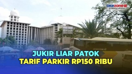 Download Video: Viral Jukir Liar Meresahkan Patok Tarif Parkir Rp150 Ribu di depan Masjid Istiqlal