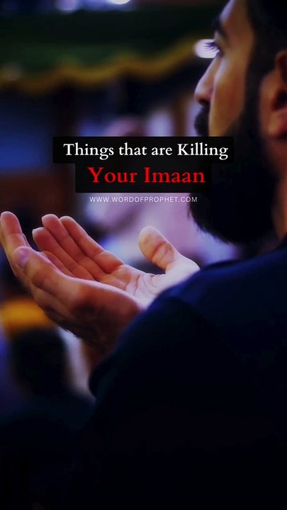 five Things that are Killing Your Imaan