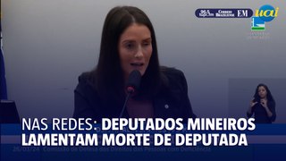 Nikolas e deputados mineiros lamentam a morte de Amália Barros