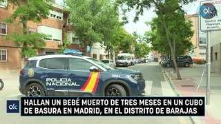 Hallan un bebé muerto de tres meses en un cubo de basura en Madrid, en el distrito de Barajas
