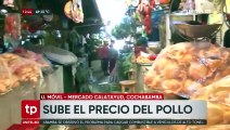 Se incrementa de forma leve el precio del pollo en Cochabamba