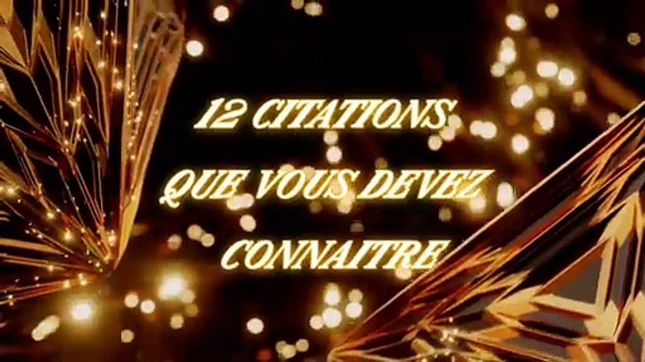 12 citations que vous devez connaître