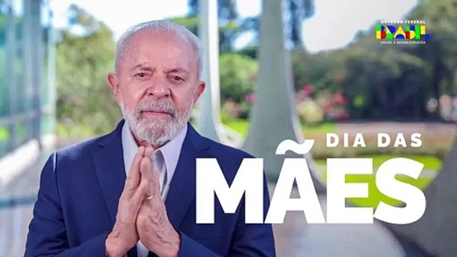 Em mensagem de Dia das Mães, Lula manda recado às mães do RS: Vocês não estão sozinhas