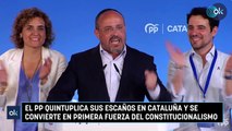 El PP quintuplica sus escaños en Cataluña y se convierte en primera fuerza del constitucionalismo