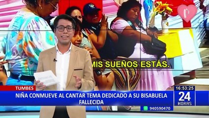 En colegio de Tumbes niña conmueve al cantar tema dedicado a su bisabuela fallecida