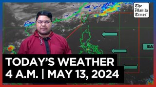 Today's Weather, 4 A.M. | May 13, 2024